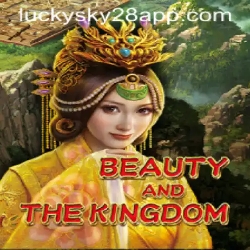 Exploring the Enchanting World of BeautyAndTheKingdom and the Unique Keyword Play of Lucky Sky 28