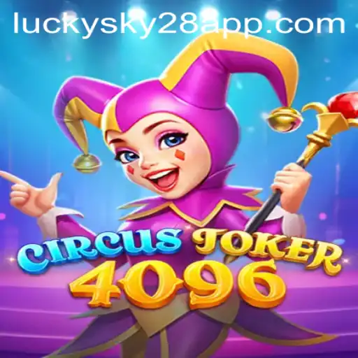 Diving into the World of CircusJoker4096 with Lucky Sky 28