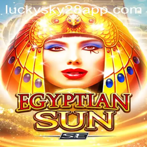Unveiling EgyptianSunSE: A Journey through Ancient Lands and Modern Gaming with Lucky Sky 28