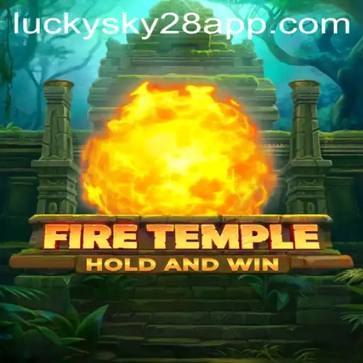 Exploring the Mystical World of 'FireTemple: Lucky Sky 28'