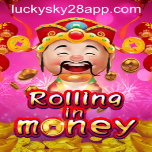 Exploring RollingInMoney: A Thrilling Game of Luck and Strategy with Lucky Sky 28