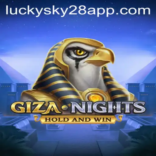Discovering the Enchantment of GizaNights and the Intriguing 'Lucky Sky 28'