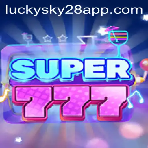 Exploring Super777: A Journey into the World of Lucky Sky 28